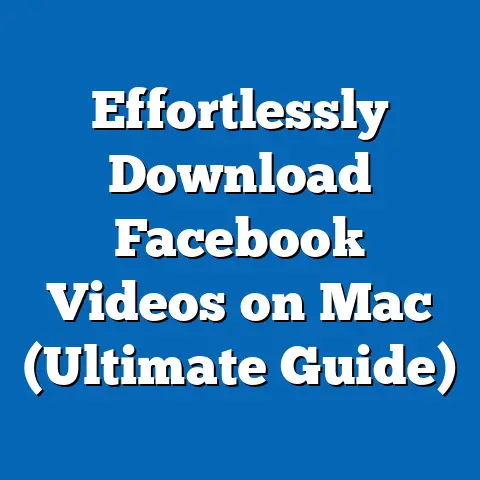 Effortlessly Download Facebook Videos on Mac  (Ultimate Guide)
