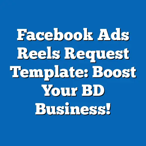 Facebook Ads Reels Request Template: Boost Your BD Business!