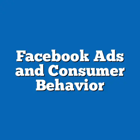 Facebook Ads and Consumer Behavior