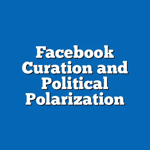 Facebook Curation and Political Polarization
