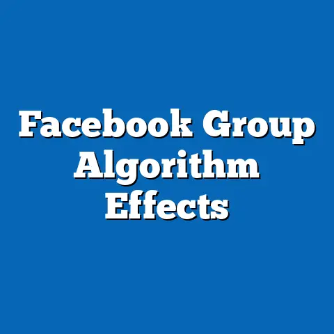 Facebook Group Algorithm Effects