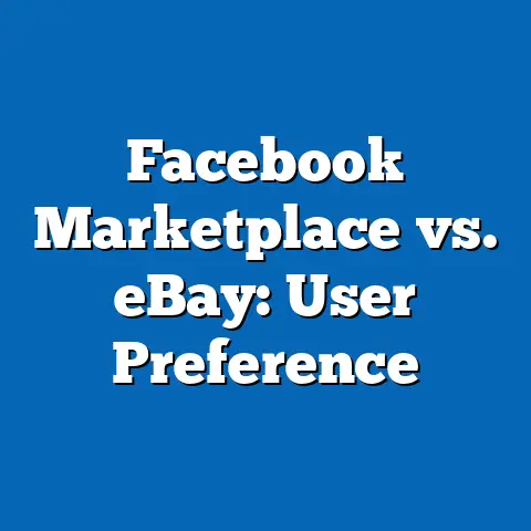 Facebook Marketplace vs. eBay: User Preference