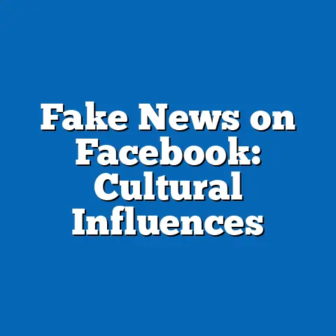 Fake News on Facebook: Cultural Influences