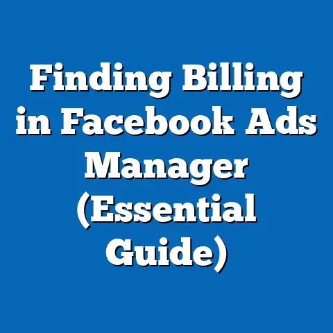 Finding Billing in Facebook Ads Manager  (Essential Guide)