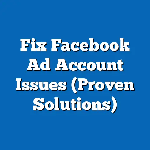 Fix Facebook Ad Account Issues  (Proven Solutions)