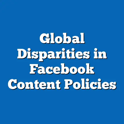 Global Disparities in Facebook Content Policies