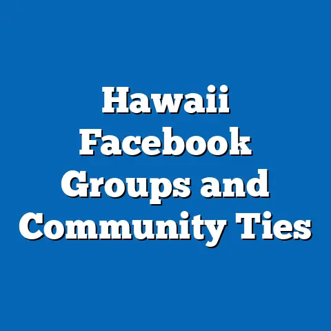 Hawaii Facebook Groups and Community Ties