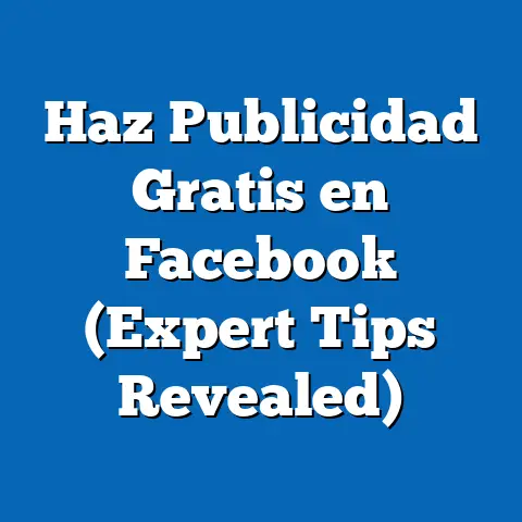Haz Publicidad Gratis en Facebook  (Expert Tips Revealed)