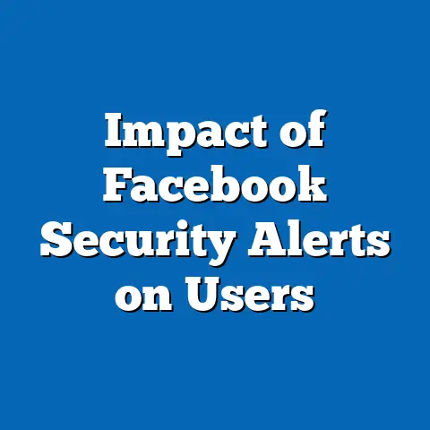Impact of Facebook Security Alerts on Users