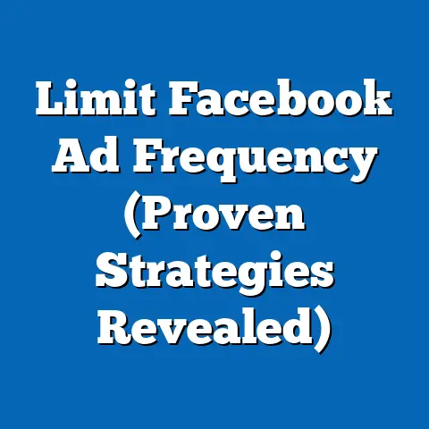 Limit Facebook Ad Frequency  (Proven Strategies Revealed)