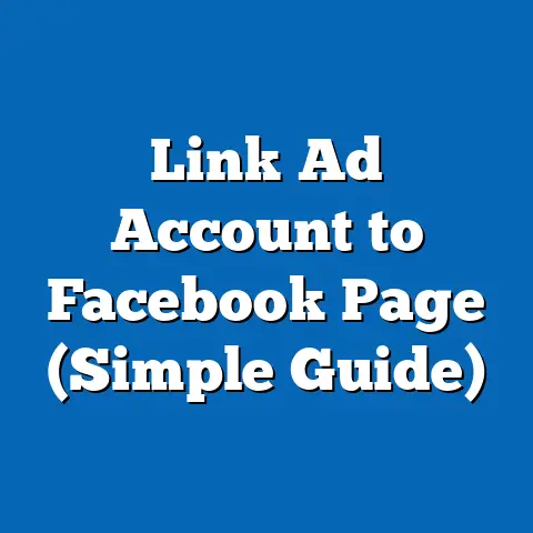 Link Ad Account to Facebook Page  (Simple Guide)