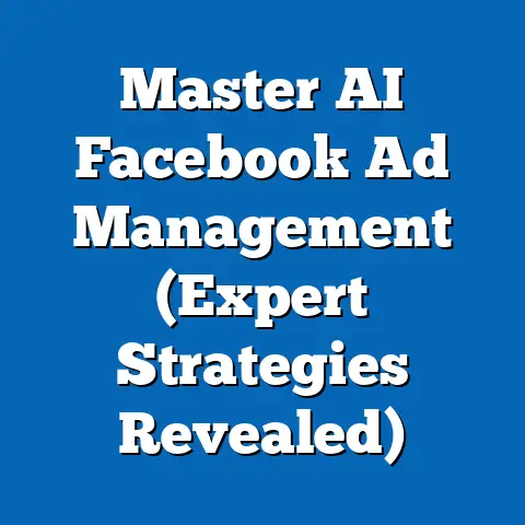 Master AI Facebook Ad Management  (Expert Strategies Revealed)