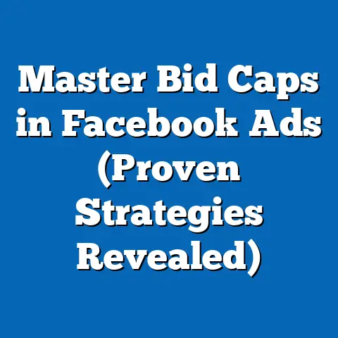 Master Bid Caps in Facebook Ads  (Proven Strategies Revealed)