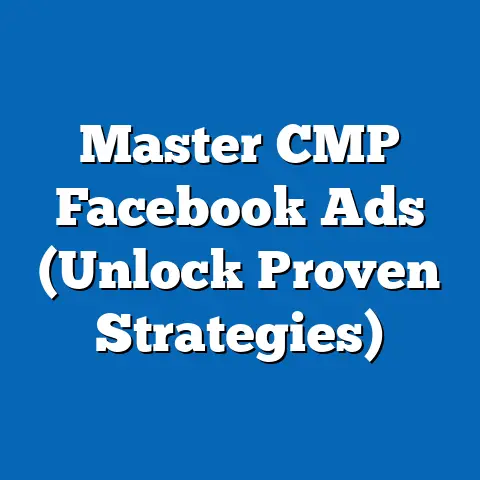Master CMP Facebook Ads  (Unlock Proven Strategies)