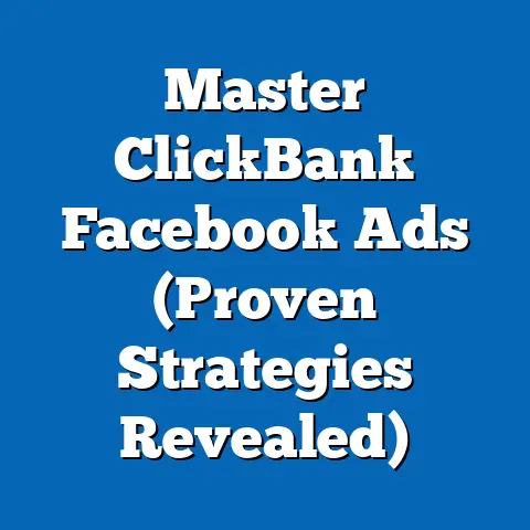 Master ClickBank Facebook Ads  (Proven Strategies Revealed)
