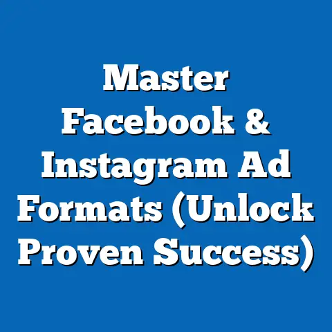 Master Facebook & Instagram Ad Formats  (Unlock Proven Success)