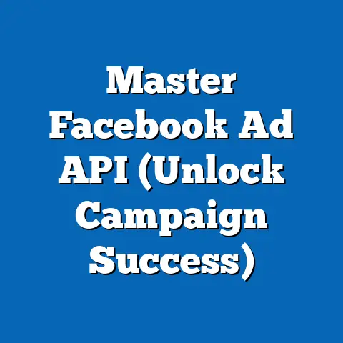 Master Facebook Ad API  (Unlock Campaign Success)