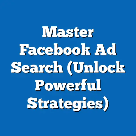 Master Facebook Ad Search  (Unlock Powerful Strategies)