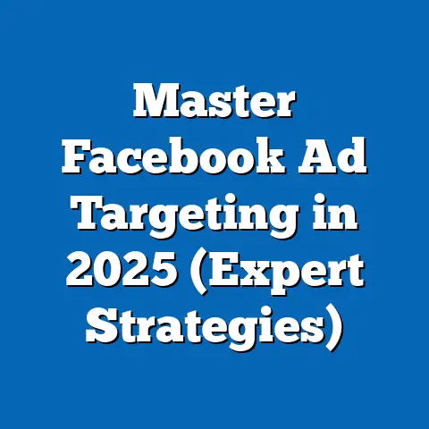 Master Facebook Ad Targeting in 2025  (Expert Strategies)