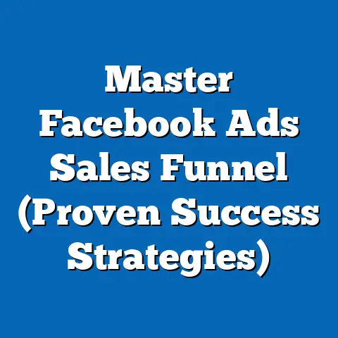 Master Facebook Ads Sales Funnel  (Proven Success Strategies)