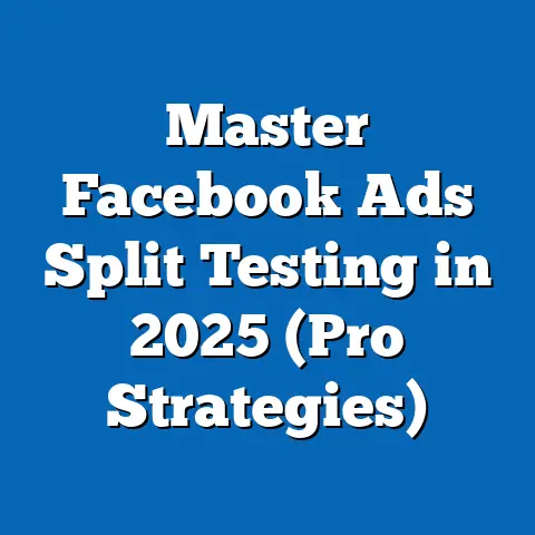 Master Facebook Ads Split Testing in 2025  (Pro Strategies)