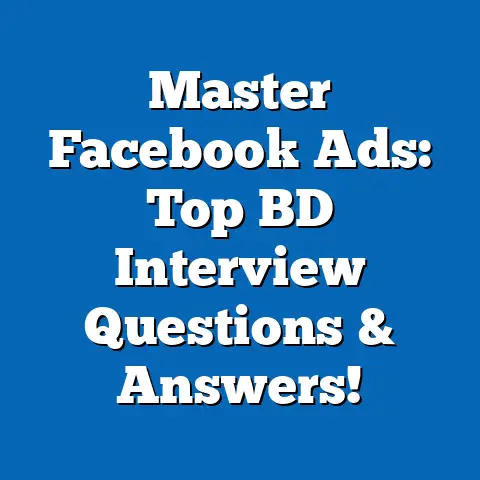 Master Facebook Ads: Top BD Interview Questions & Answers!