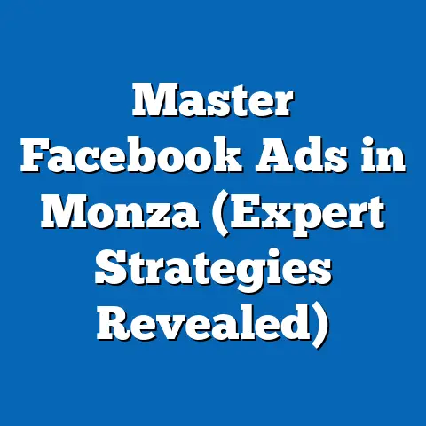 Master Facebook Ads in Monza  (Expert Strategies Revealed)