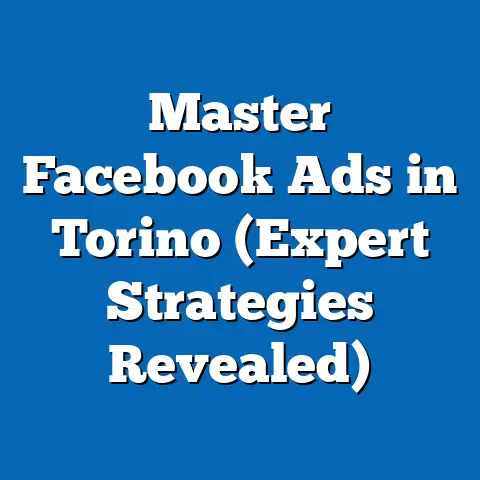 Master Facebook Ads in Torino  (Expert Strategies Revealed)