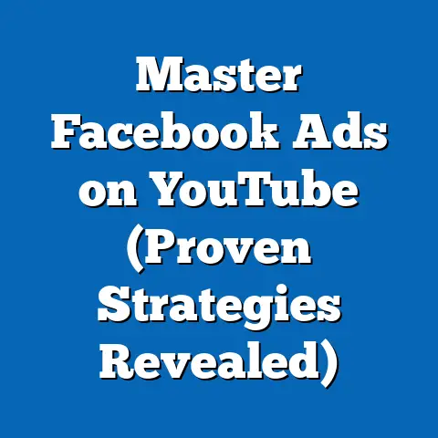 Master Facebook Ads on YouTube  (Proven Strategies Revealed)