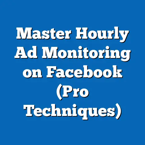 Master Hourly Ad Monitoring on Facebook  (Pro Techniques)