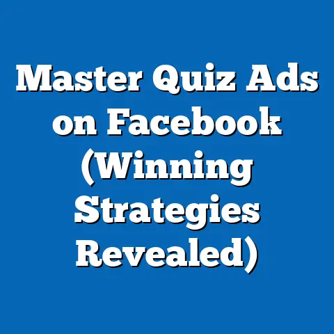 Master Quiz Ads on Facebook  (Winning Strategies Revealed)