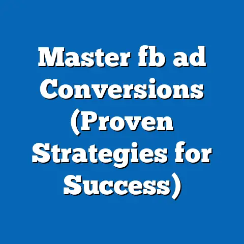 Master fb ad Conversions (Proven Strategies for Success)