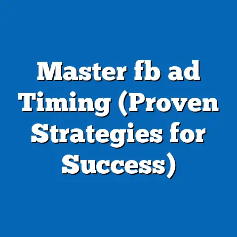 Master fb ad Timing (Proven Strategies for Success)