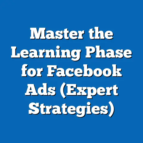 Master the Learning Phase for Facebook Ads  (Expert Strategies)