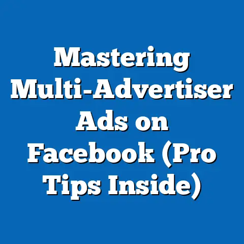 Mastering Multi-Advertiser Ads on Facebook  (Pro Tips Inside)