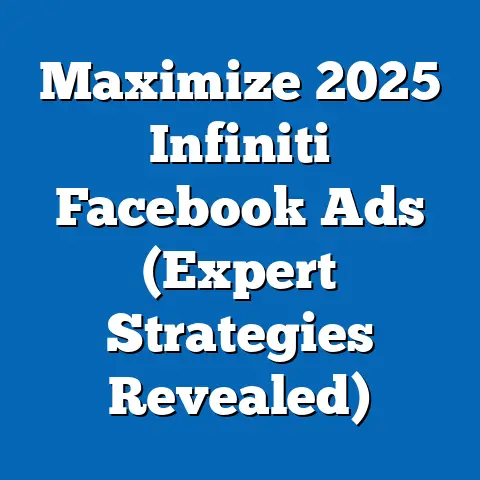 Maximize 2025 Infiniti Facebook Ads  (Expert Strategies Revealed)