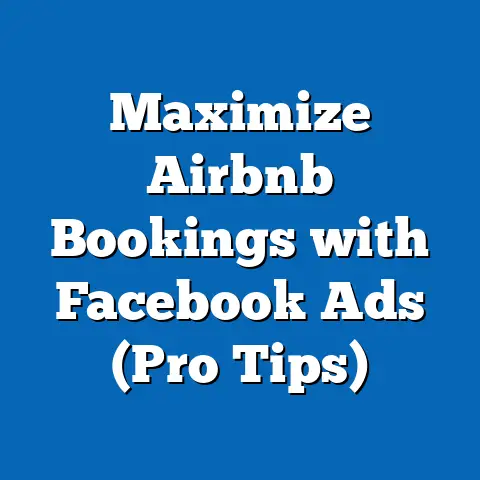 Maximize Airbnb Bookings with Facebook Ads  (Pro Tips)