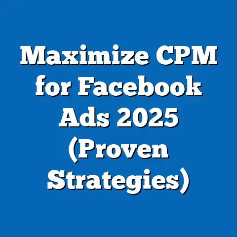 Maximize CPM for Facebook Ads 2025  (Proven Strategies)