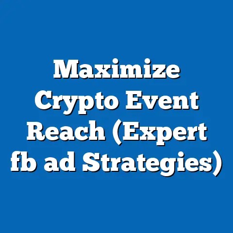 Maximize Crypto Event Reach (Expert fb ad Strategies)