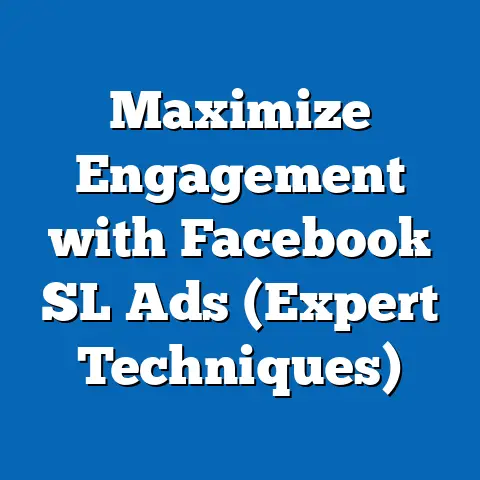 Maximize Engagement with Facebook SL Ads  (Expert Techniques)