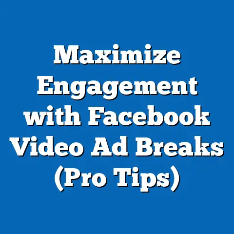 Maximize Engagement with Facebook Video Ad Breaks  (Pro Tips)