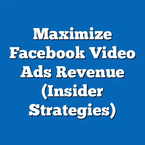 Maximize Facebook Video Ads Revenue  (Insider Strategies)