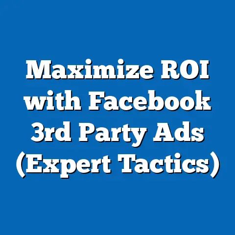 Maximize ROI with Facebook 3rd Party Ads  (Expert Tactics)