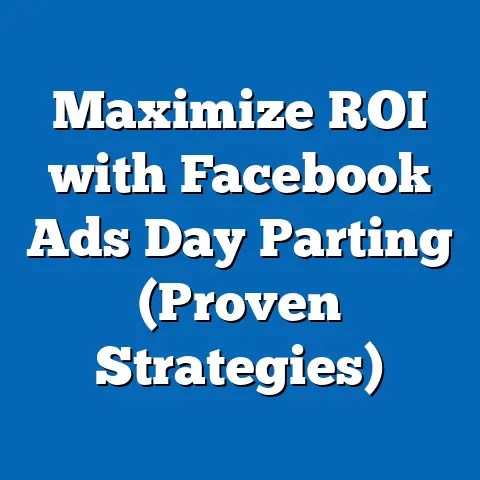 Maximize ROI with Facebook Ads Day Parting  (Proven Strategies)