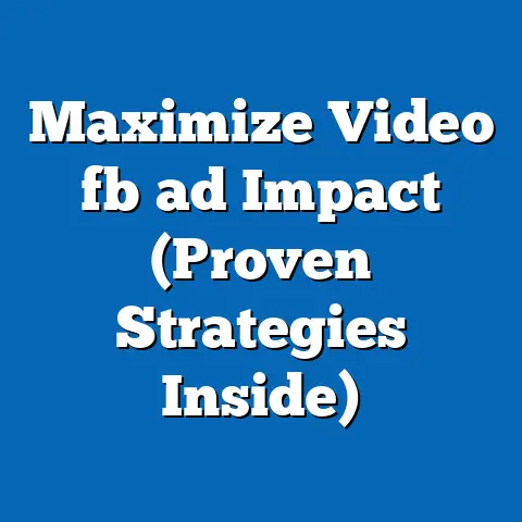 Maximize Video fb ad Impact (Proven Strategies Inside)