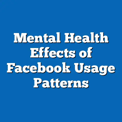 Mental Health Effects of Facebook Usage Patterns