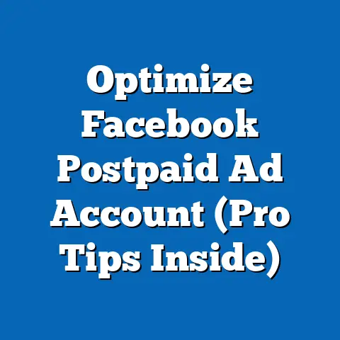 Optimize Facebook Postpaid Ad Account  (Pro Tips Inside)