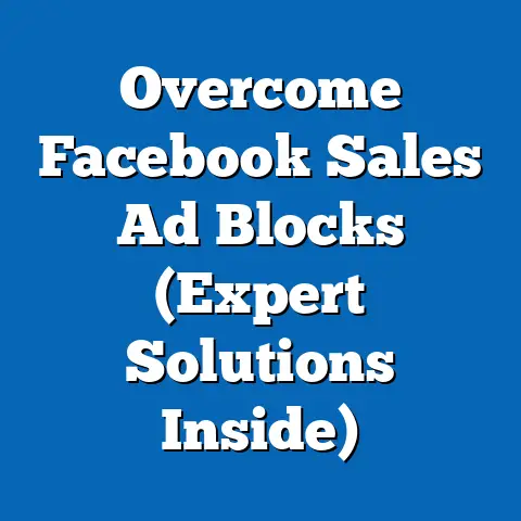 Overcome Facebook Sales Ad Blocks  (Expert Solutions Inside)