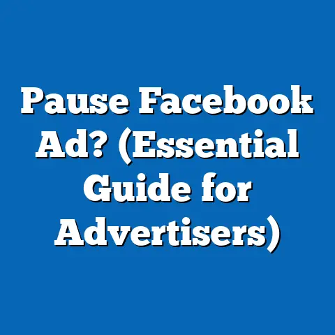 Pause Facebook Ad?  (Essential Guide for Advertisers)