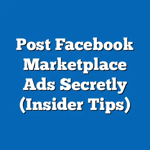Post Facebook Marketplace Ads Secretly  (Insider Tips)